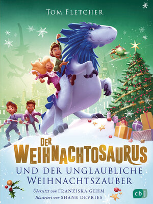 cover image of Der Weihnachtosaurus und der unglaubliche Weihnachtszauber